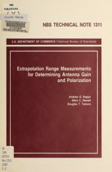 Extrapolation Range Measurements for Determining Antenna Gain and Polarization
