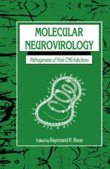 Molecular Neurovirology: Pathogenesis of Viral CNS Infections