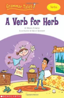 Grammar Tales: A Verb for Herb
