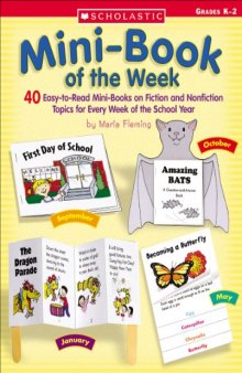 Mini Book Of The Week: 40 Easy-to-Read Mini-Books on Fiction and Nonfiction Topics for Every Week of the School Year