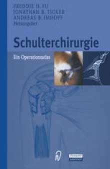 Schulterchirurgie: Ein Operationsatlas