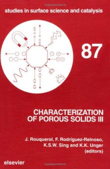 Characterization of Porous Solids III: Proceedings of the Iupac Symposium
