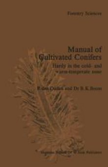 Manual of Cultivated Conifers: Hardy in the Cold- and Warm-Temperate Zone