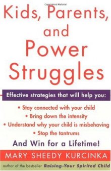 Kids, Parents, and Power Struggles: Winning for a Lifetime