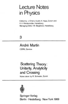 Scattering theory: unitarity, analyticity and crossing