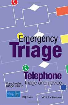 Emergency Triage : Telephone Triage and Advice