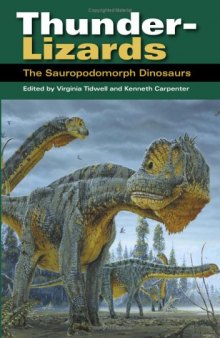 Thunder-Lizards: The Sauropodomorph Dinosaurs (Life of the Past)  
