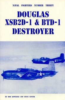 Douglas XSB2D-1 & BTD-1 Destroyer  (Naval Fighters 30)