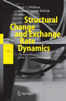 Structural Change and Exchange Rate Dynamics: The Economics of EU Eastern Enlargement