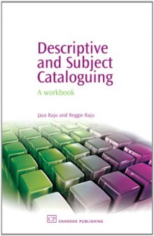 Descriptive and Subject Cataloguing. A Workbook