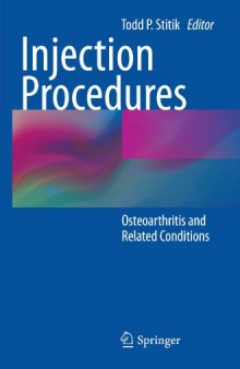 Injection Procedures: Osteoarthritis and Related Conditions