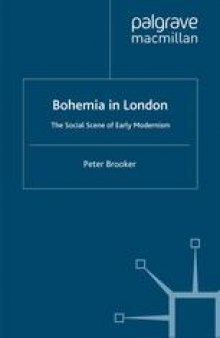 Bohemia in London: The Social Scene of Early Modernism