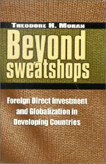 Beyond Sweatshops: Foreign Direct Investment and Globalization in Developing Nations