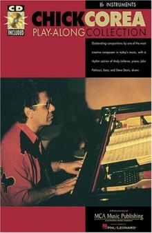Chick Corea Play Along Collection: B-Flat, Book & CD