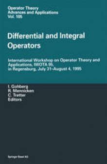 Differential and Integral Operators: International Workshop on Operator Theory and Applications, IWOTA 95, in Regensburg, July 31-August 4, 1995