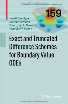 Exact and Truncated Difference Schemes for Boundary Value ODEs 