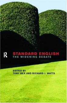 Standard English: The Widening Debate