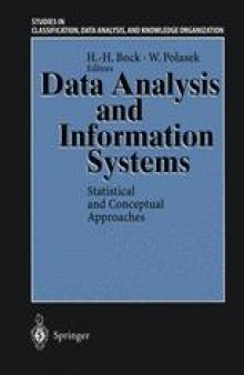 Data Analysis and Information Systems: Statistical and Conceptual Approaches Proceedings of the 19th Annual Conference of the Gesellschaft für Klassifikation e.V. University of Basel, March 8–10, 1995