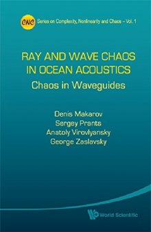 Ray and Wave Chaos in Ocean Acoustics - Chaos in Waveguides