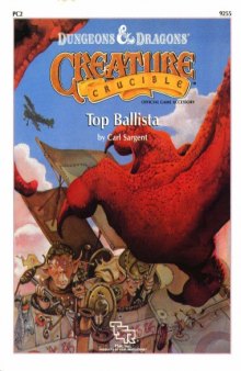 Top Ballista (D&D Creature Crucible Accessory PC2) (Dungeons and Dragons Creature Crucible)