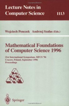 Mathematical Foundations of Computer Science 1996: 21st International Symposium, MFCS'96 Cracow, Poland, September 2–6, 1996 Proceedings