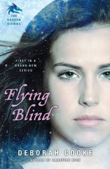 Flying Blind: The Dragon Diaries  