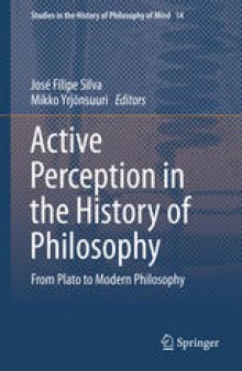 Active Perception in the History of Philosophy: From Plato to Modern Philosophy