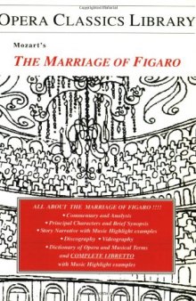 Mozart's The Marriage of Figaro: Opera Classics Library Series (Opera Classics Library)