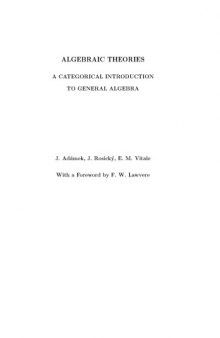 Algebraic Theories: A categorical introduction to general algebra