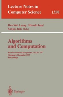 Algorithms and Computation: 8th International Symposium, ISAAC '97 Singapore, December 17–19, 1997 Proceedings