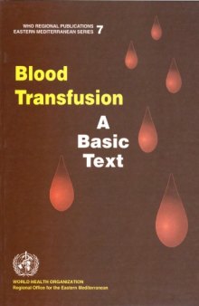 Blood Transfusion: A Basic Text (WHO Regional Publications Eastern Mediterranean Series)