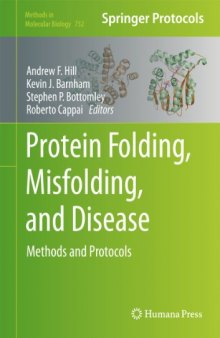 Protein Folding, Misfolding, and Disease: Methods and Protocols