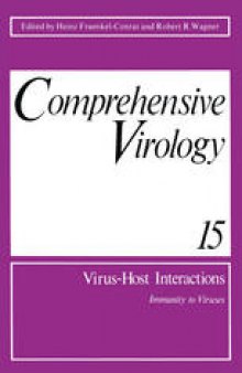 Comprehensive Virology: Vol 15: Virus-Host Interactions Immunity to Viruses