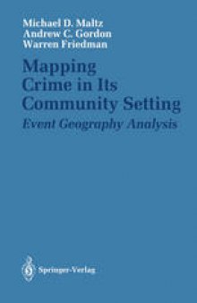 Mapping Crime in Its Community Setting: Event Geography Analysis