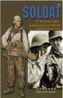 Soldat 2: The German Soldier on the Eastern Front 1943-44 (Warrior 6513)