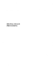 Digital Image Processing: PIKS Scientific Inside, Fourth Edition