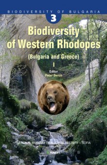 Biodiversity of Western Rhodopes (Bulgaria And Greece): Biodiversity of Bulgaria (Faunistica)