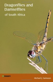 Dragonflies and Damelflies of South Africa (Pensoft Series Faunistica)