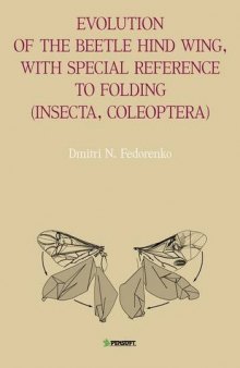 Evolution of the Beetle Hind Wing, With Special Reference to Folding (Insecta, Coleoptera)