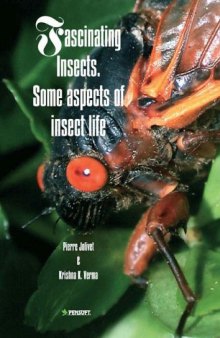 Fascinating Insects: Some Aspects of Insect Life