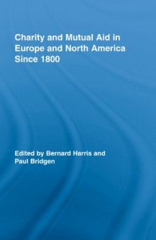 Charity and Mutual Aid in Europe and North America since 1800 (Routledge Studies in Modern History)
