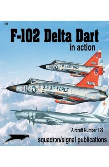 F-102A Delta Dagger in action