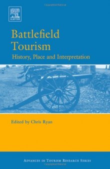 Battlefield Tourism (Advances in Tourism Research)