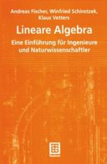 Lineare Algebra: Eine Einführung für Ingenieure und Naturwissenschaftler