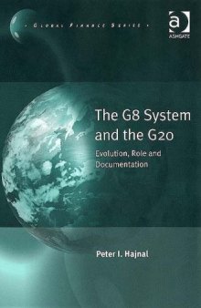 The G8 System and the G20 (Global Finance)