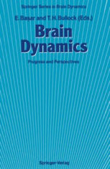 Brain Dynamics: Progress and Perspectives