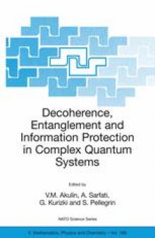 Decoherence, Entanglement and Information Protection in Complex Quantum Systems