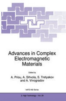 Advances in Complex Electromagnetic Materials