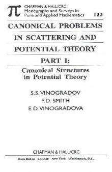 Canonical Problems in Scattering and Potential Theory Part I: Canonical problems in scattering and potential theory