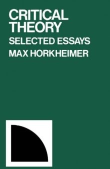 Critical theory : selected essays